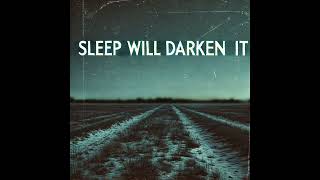 R Missing  Sleep Will Darken It Official Audio [upl. by Munniks437]