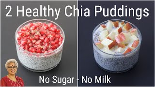 Chia Pudding  2 Easy amp Healthy Chia Pudding Recipes  Chia Seeds For Weight Loss  Skinny Recipes [upl. by Ahnavas939]