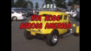 HIGHLIGHTS OF YOUR LIFE show HOT RODS ACROSS AMERICA PART 1 [upl. by Lielos]