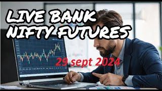 29 SEP2024 Bank NIFTY Live Stream Paper Trade Demo 1B Tamil Traders nifty BankniftySharemarket [upl. by Weissmann]