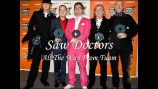 Saw Doctors  All The Way From Tuam [upl. by Bathsheb]