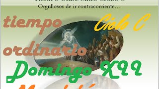 Monicion para el Domingo XII del Tiempo Ordinario Ciclo C [upl. by Jenda]