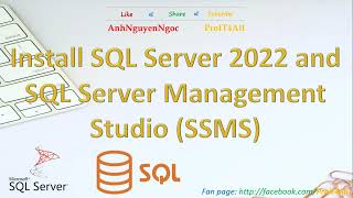 Cài đặt SQL Server 2022 và SQL Server Management Studio SSMS [upl. by Hgielar879]