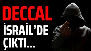 Deccal İsrailde çıktı  Abdullah Yuyucu [upl. by Tamera]