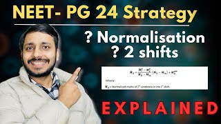 NEET PG 2024 Strategy  Normalisation of Marks in NEET PG [upl. by Eustache881]