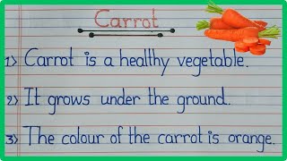 10 Lines on Carrot  Uses of carrot  🥕 carrot [upl. by Falito]