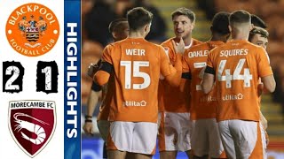 Blackpool vs Morecambe 21 Highlights amp All Goals  EFL Trophy 2023 [upl. by Bancroft]