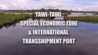 TawiTawi Special Ecozone and International Transhipment Port Project Teaser [upl. by Sherwynd526]