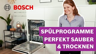 Welches Spülprogramm ist das Beste So hast du immer perfekte Spülergebnisse  Bosch Spülmaschinen [upl. by Decamp]