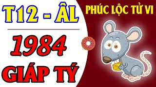 Tử Vi Bản Mệnh Tuổi Tý 1984 Tháng 12 Âm Lịch Năm 2024 [upl. by Nappie]