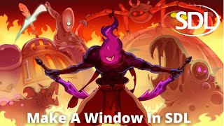 How To Make A Window In SDL2  SDL2 Tutorial Series 2  Game Dev With C [upl. by Huxley592]