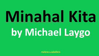 Minahal Kita by Michael Laygo Lyrics  1996 [upl. by Ayila]