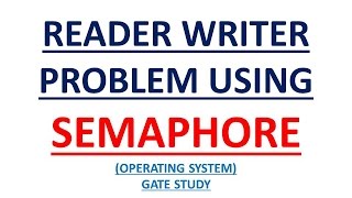 Reader writer problem using semaphore in GATEoperating system [upl. by Dubenko155]