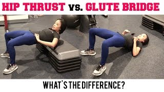 Hip Thrust vs Glute Bridge Whats the Difference [upl. by Atrim205]