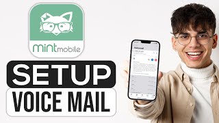 How To Setup Voicemail On Mint Mobile 2024  Full Guide [upl. by Ielerol]