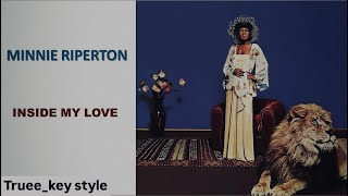 Minnie Riperton  Inside My Love trueekey style [upl. by Nada]