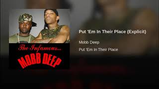 Mobb Deep  quotPut Em In Their Placequot Official Audio [upl. by Kries]