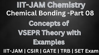 IIT JAM Chemistry  Chemical Bonding Part08 VSEPR Theory with Examples Tamil [upl. by Claudine]