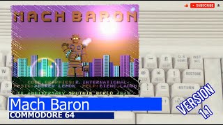 Commodore 64 Mach Baron version 11 [upl. by Garzon303]