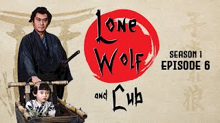 Lone Wolf and Cub  Season 1 Episode 06  Martial Arts  Adventure  Ninja vs Samurai [upl. by Zeeba477]