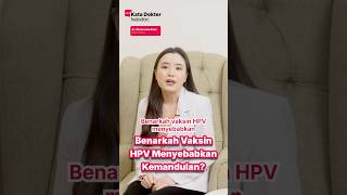 Benarkah Vaksin HPV Menyebabkan Kemandulan [upl. by Ahsinned]