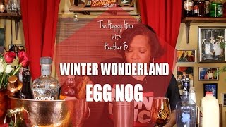 Coconut Caramel and Hazelnut EGG NOG  by The Happy Hour with Heather B [upl. by Dodwell75]