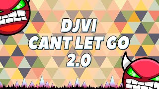 DJVI  Cant Let Go 20 [upl. by Shipley]