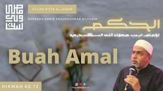 Hikmah ke 72  Buah Amal [upl. by Metts]