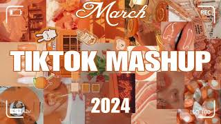 TikTok Mashup March 2024 💃💃Not Clean💃💃 [upl. by Oralle326]