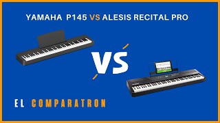 🌟PIANO DIGITAL YAMAHA P145 vs ALESIS RECITAL PRO ¿CUÁL COMPRAR 🌟 [upl. by Adnalahs]