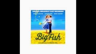 Be The Hero  Norbet Leo Butz  Big Fish Original Broadway Cast Recording [upl. by Enohpesrep]