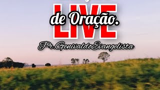 PastorGenivaldo Ev UmCanaldeBençãoParaVocê está ao vivo [upl. by Dolli402]