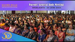 Parents’ General Body Meeting 2024 l Kalpatta Narayanan l Silver Hills Hr Sec School [upl. by Kral]