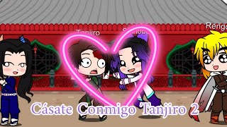 Cásate Conmigo Tanjiro  Parte 2 [upl. by Anaiv235]