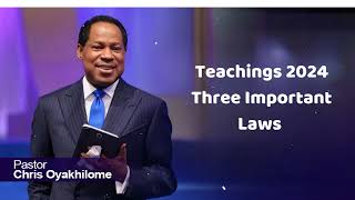 Teachings 2024 Three Important Laws  Pastor Chris Oyakhilome [upl. by Inkster]