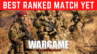 Wargame Red Dragon  Best Ranked Match Yet [upl. by Fabrin]