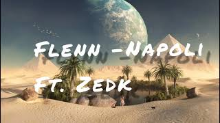 Flenn NapoliFt Zedk كلماتparoleslyrics [upl. by Siouxie]