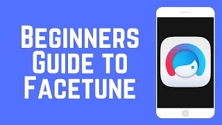 Beginners Guide to Facetune – Edit Your Instagram Selfies Like a Pro [upl. by Atnoek520]