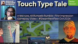 Touch Type Tale Demo  First Impression  Gameplay A few runs SteamNextFest SNF October 2024 [upl. by Eilah117]