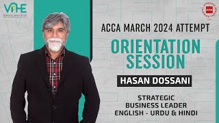 VIFHE  ACCA SBL  Orientation Session for March 2024 Attempt  Hasan Dossani [upl. by Eelyab]