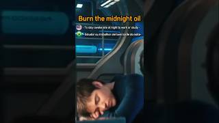 Burn the midnight oil  Meaning Pronunciation Vocabulary englishwithfilms englishvocabulary [upl. by Paxton]