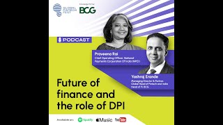 Future of finance and role of DPI I Praveena Rai NPCI amp Yashraj Erande BCG I GFF24 [upl. by Dibbrun]