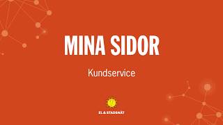 Mina sidor Kundservice [upl. by Gnagflow788]