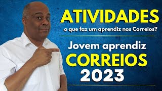 Jovem Aprendiz Correios Atividades do aprendiz [upl. by Komsa416]