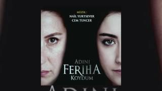 Adını Feriha Koydum  Dramatik Tema adamüzik [upl. by Sajet]