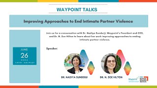 Waypoint Talks  Improving Approaches to End Intimate Partner Violence [upl. by Latimore]