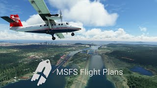 The Big Ditch MSFS Panama City and Canal Tour in the DHC6 Twin Otter [upl. by Troyes]