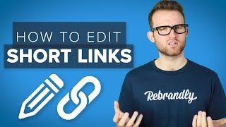 How To Edit The URL Of A Custom Short Link [upl. by Polad]