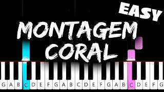 MONTAGEM CORAL  DJ HOLANDA  EASY Piano Tutorial [upl. by Ahsile630]