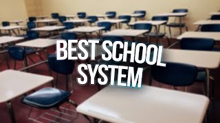 the best school system in the world [upl. by Eahsat]